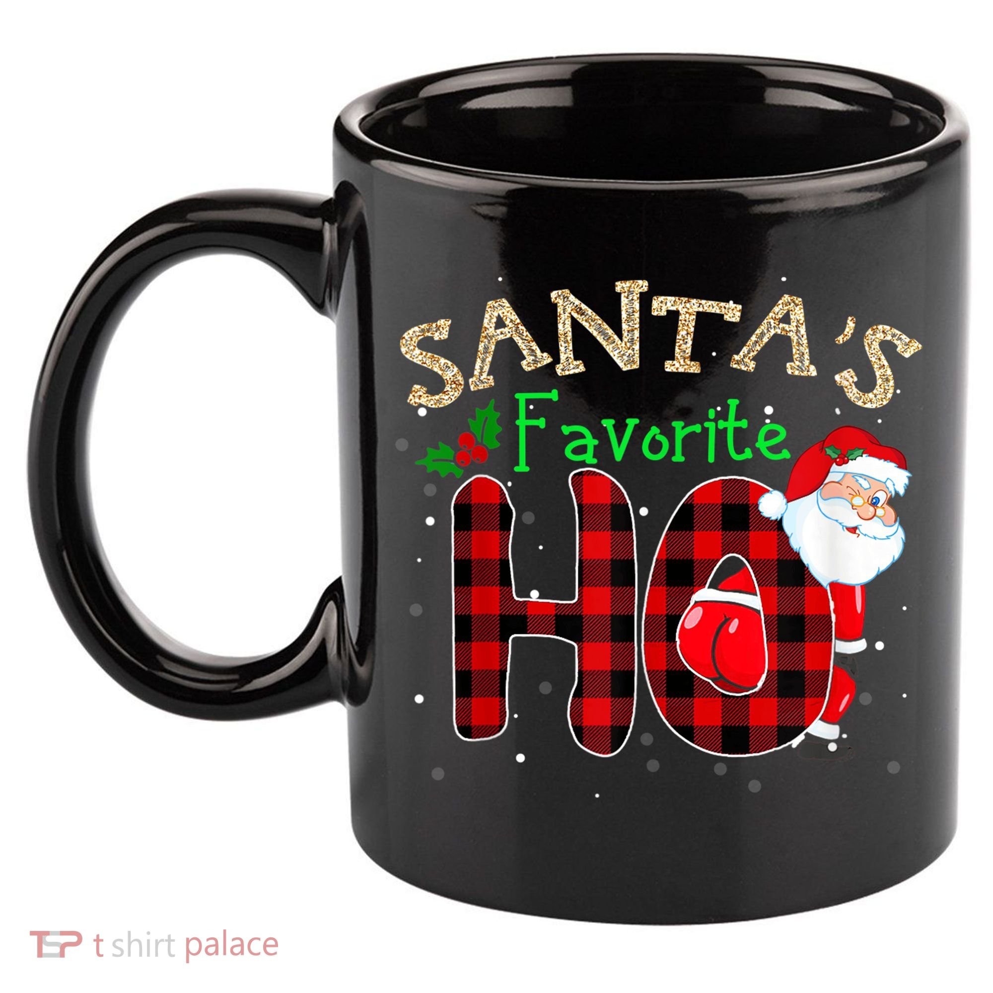 Christmas Santa's Favorite Ho Xmas Pajama Funny Naughty 11oz C Handle Ceramic Mug
