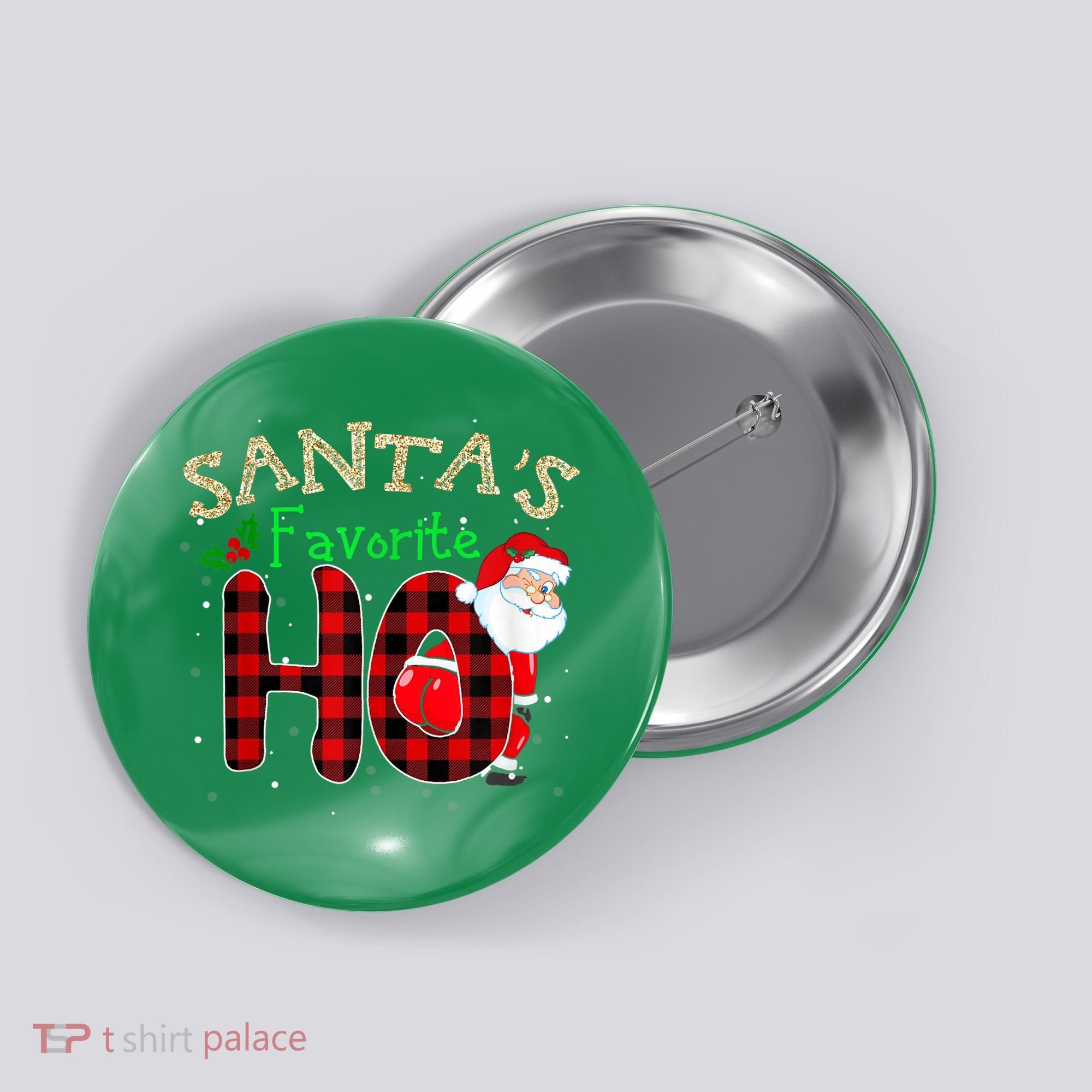 Christmas Santa's Favorite Ho Xmas Pajama Funny Naughty Button