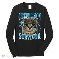 Circumcision Survivor Funny Oddly Specific Cat Meme Cats Long Sleeve Shirt thumb 0