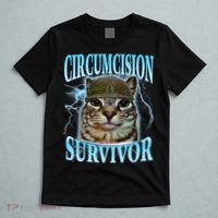 Circumcision Survivor Funny Oddly Specific Cat Meme Cats T-Shirt thumb 5