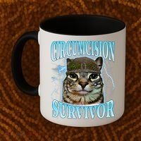 Circumcision Survivor Funny Oddly Specific Cat Meme Cats Coffee Mug thumb 2