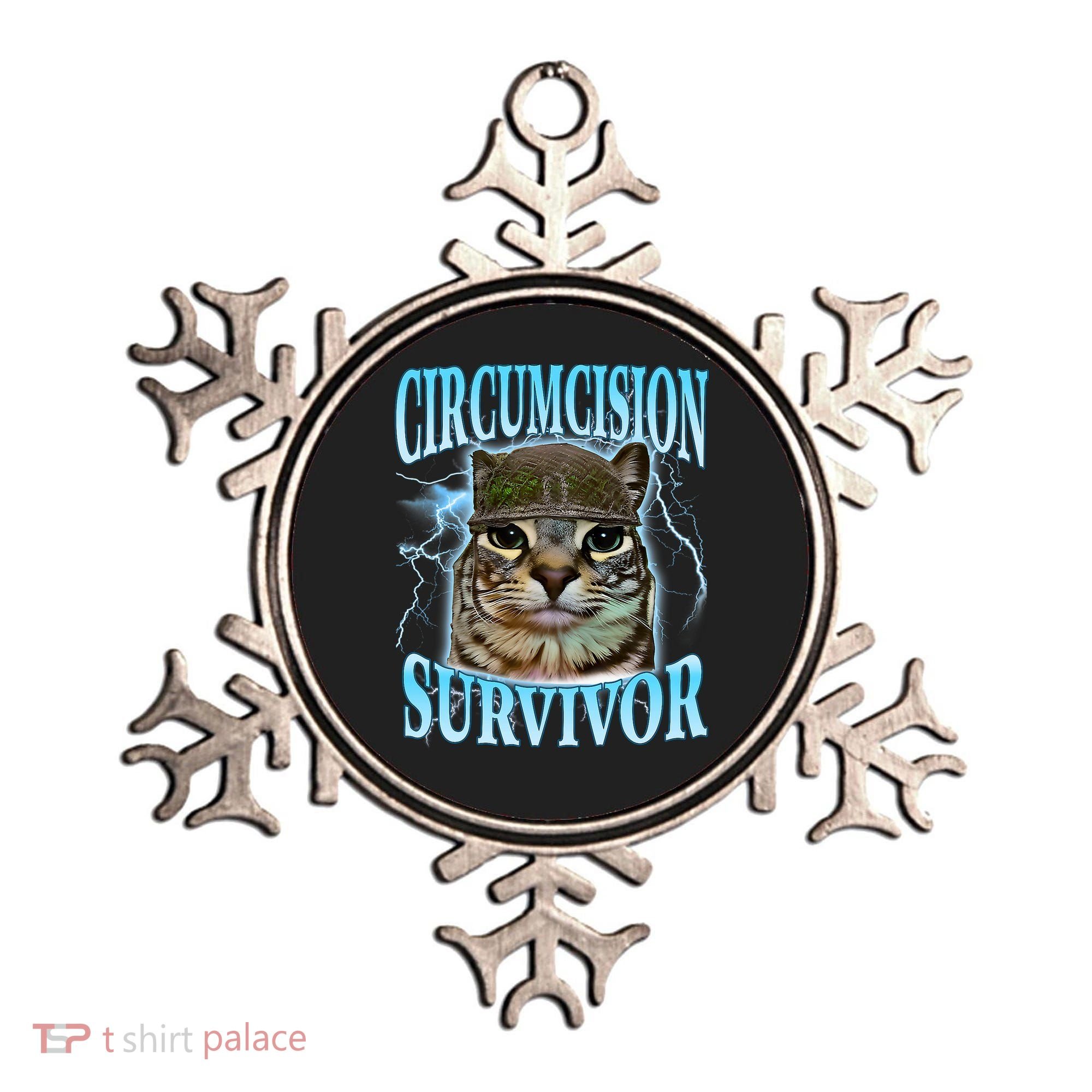 Circumcision Survivor Funny Oddly Specific Cat Meme Cats Ornament