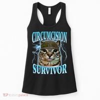 Circumcision Survivor Funny Oddly Specific Cat Meme Cats Women's Tank Top thumb 0
