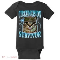 Circumcision Survivor Funny Oddly Specific Cat Meme Cats Baby Bodysuit thumb 0