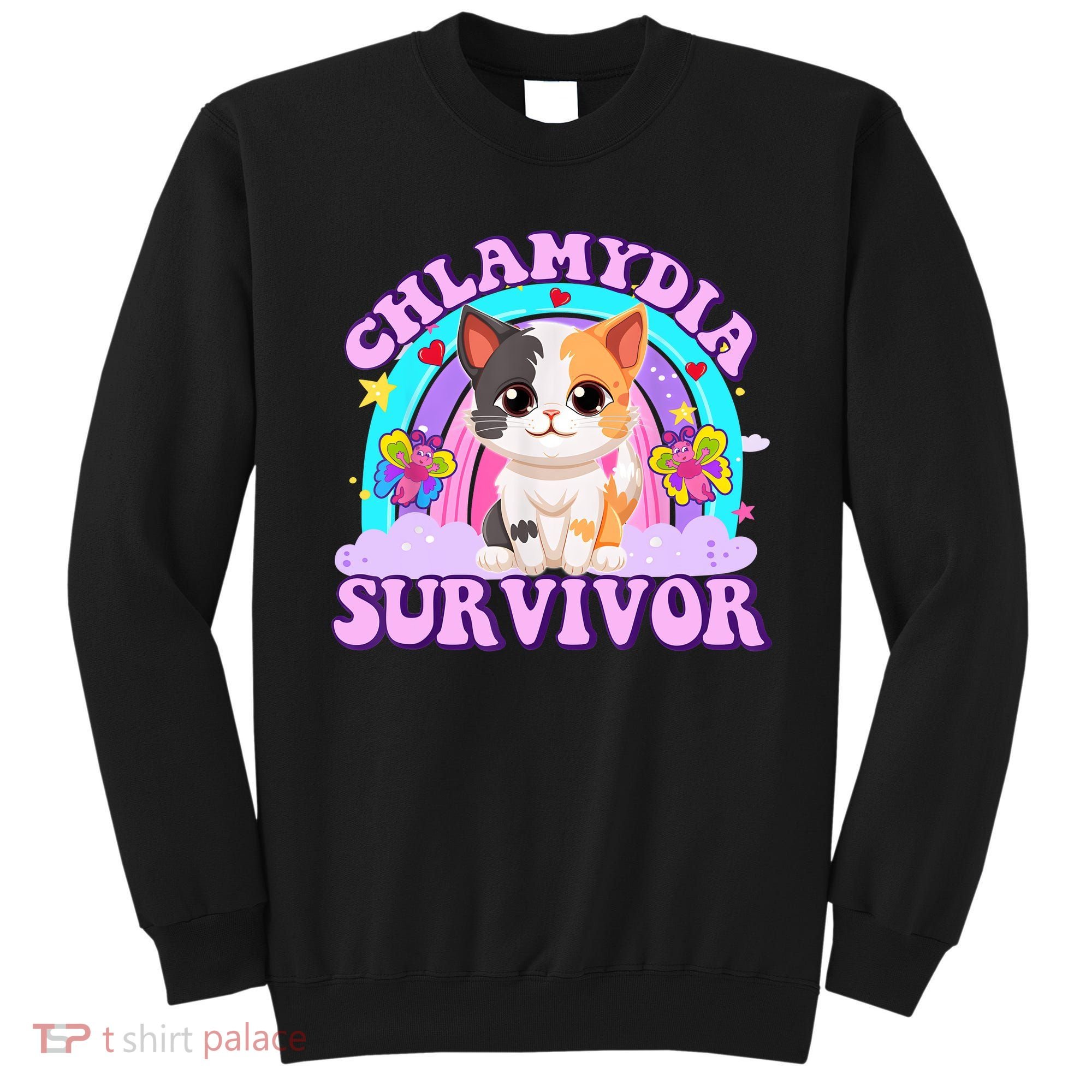 Chlamydia Survivor Funny Cat Sarcastic Inappropriate Sweatshirt