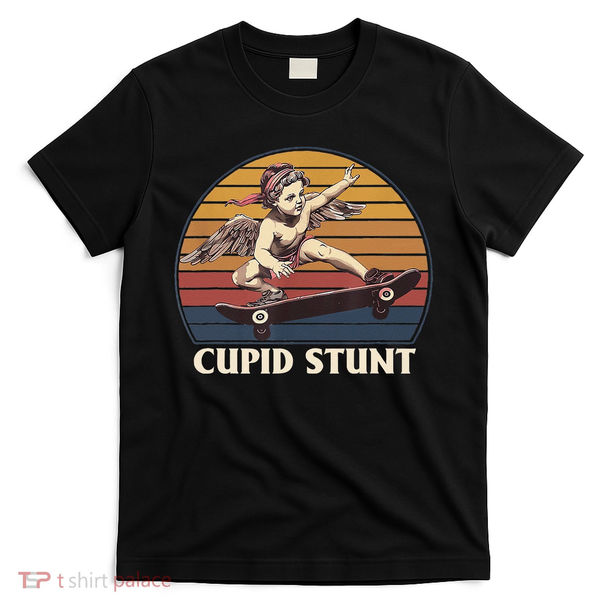 Cupid Stunt Funny Sarcastic Offensive Humor Embarrassing T-Shirt