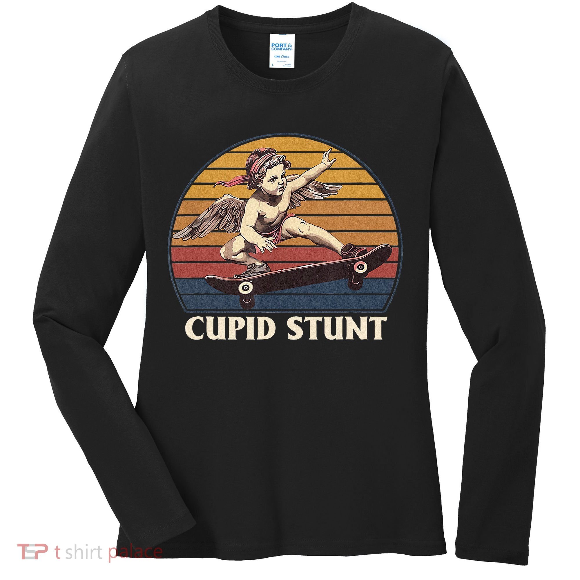 Cupid Stunt Funny Sarcastic Offensive Humor Embarrassing Women's Long Sleeve Shirt