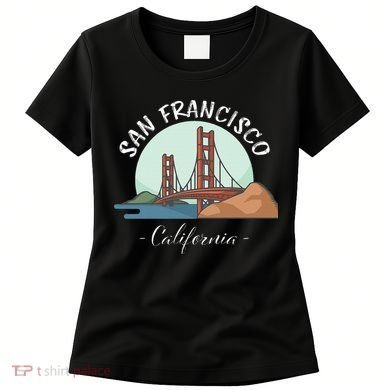California San Francisco Gift Golden Gate Bridge Souvenir Women's T-Shirt