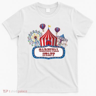 Carnival Staff For Circus Event Staff & Ringmaster Lover T-Shirt