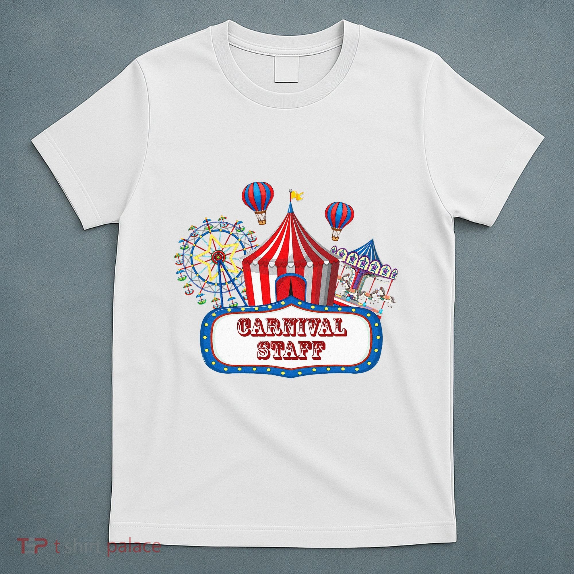 Carnival Staff For Circus Event Staff & Ringmaster Lover T-Shirt