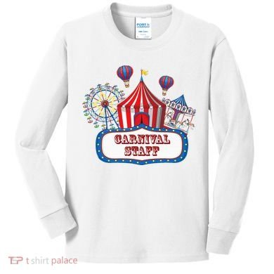 Carnival Staff For Circus Event Staff & Ringmaster Lover Kids Long Sleeve Shirt