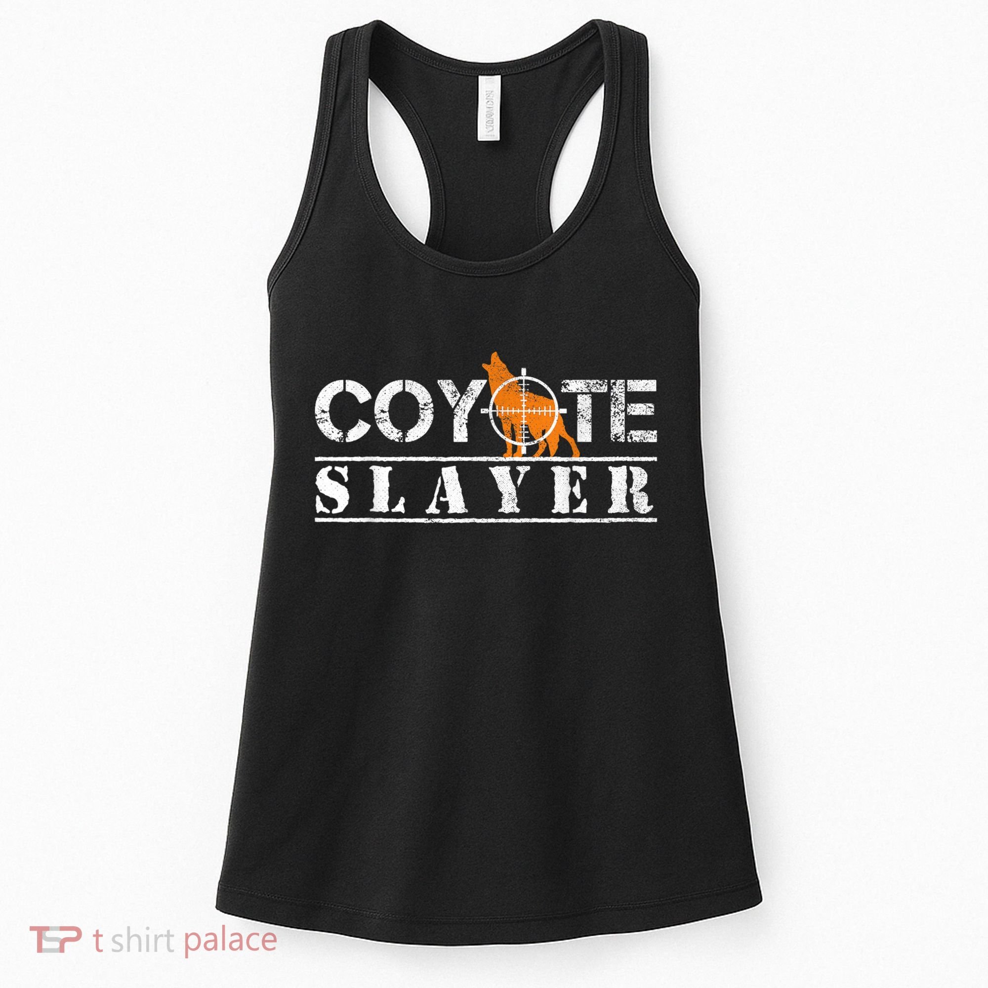 Coyote Slayer Funny Hunting For Coyote Hunters Women's Tank Top