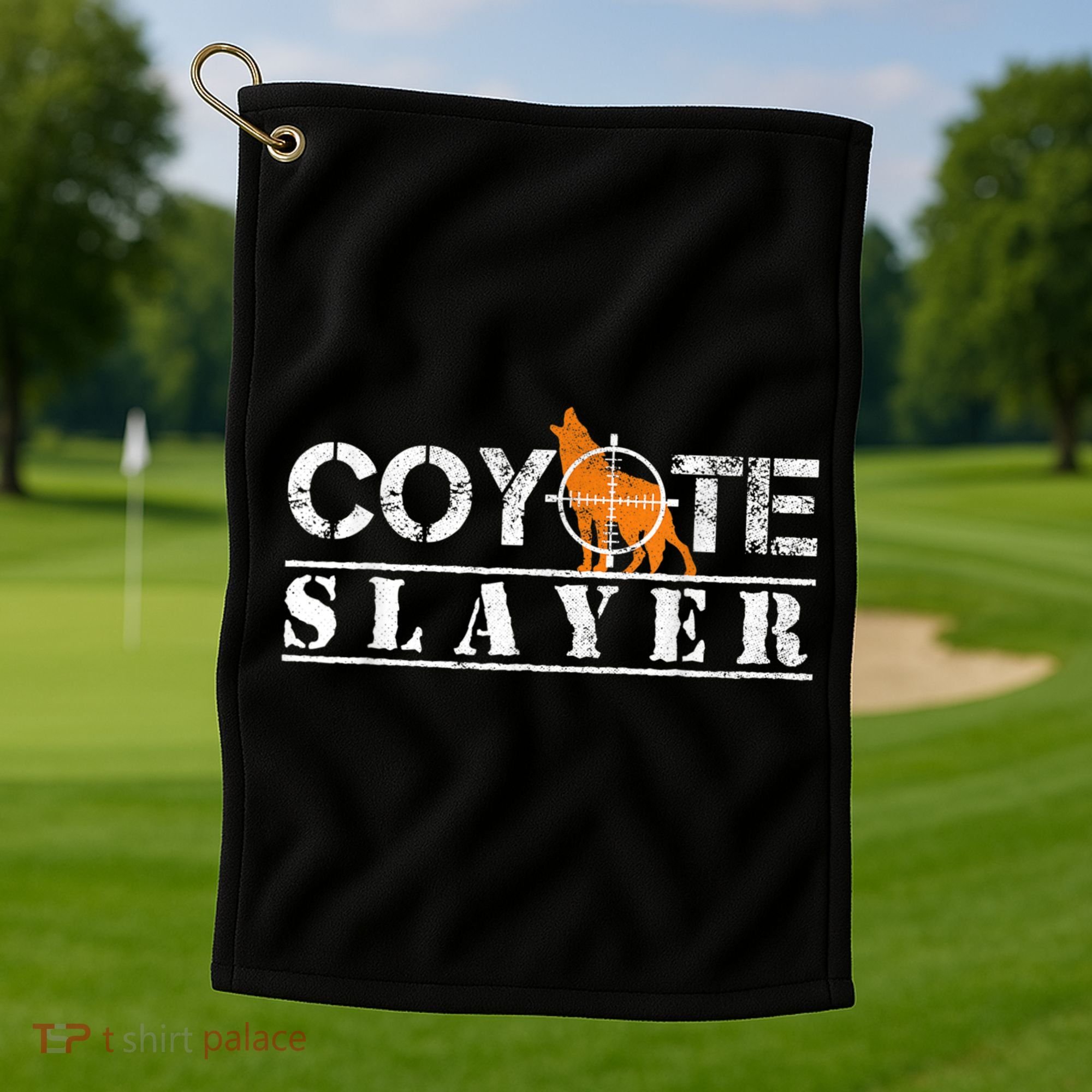 Coyote Slayer Funny Hunting For Coyote Hunters Golf Towel