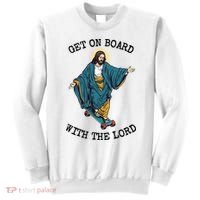 Christ Skateboarding Get On Board With The Lord Jesus Skate Sweatshirt thumb 0