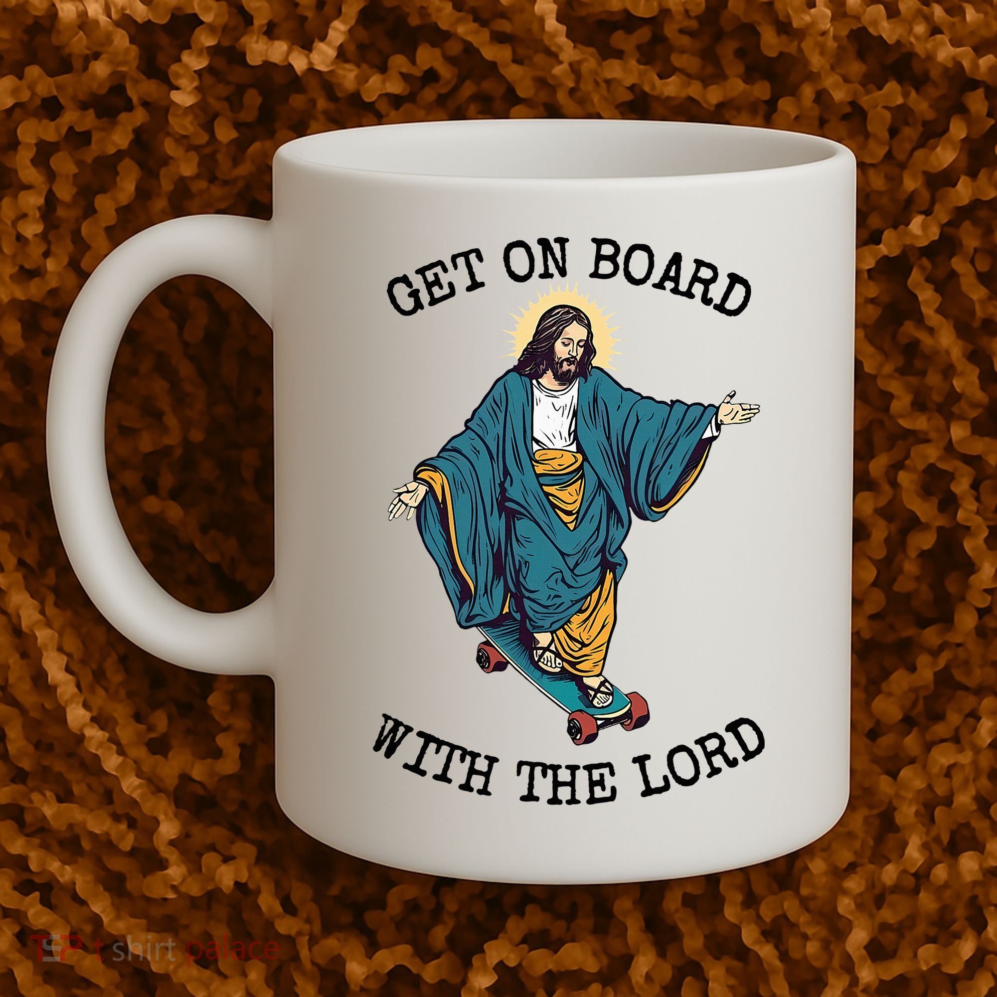 Christ Skateboarding Get On Board With The Lord Jesus Skate Coffee Mug