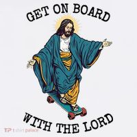 Christ Skateboarding Get On Board With The Lord Jesus Skate Mousepad thumb 1