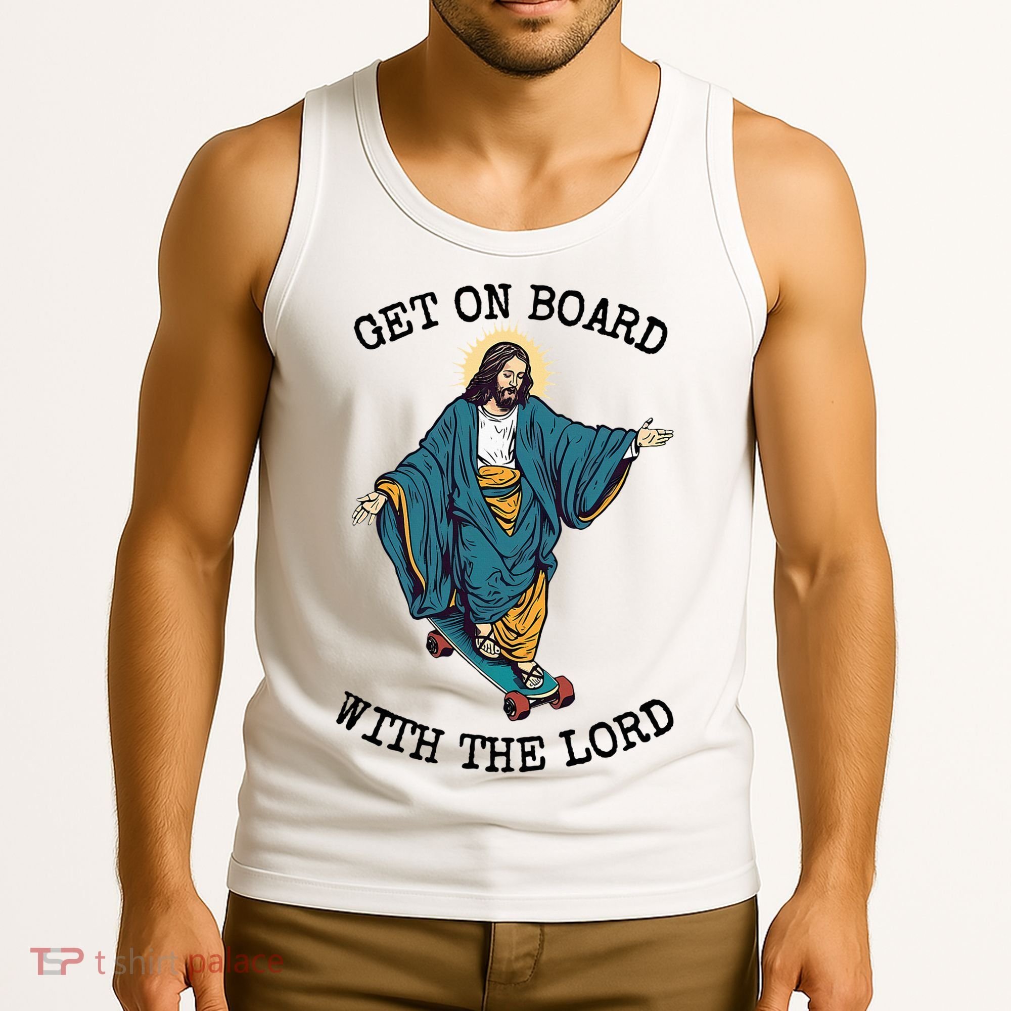 Christ Skateboarding Get On Board With The Lord Jesus Skate Tank Top