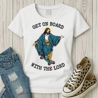 Christ Skateboarding Get On Board With The Lord Jesus Skate Women's T-Shirt thumb 3