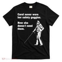Carol Safety Goggles Funny Science Chemistry T-Shirt thumb 0