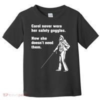 Carol Safety Goggles Funny Science Chemistry Toddler T-Shirt thumb 0