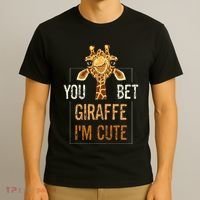 Cute Sarcastic Giraffe Animal Lover You Bet Giraffe IM Cute T-Shirt thumb 3