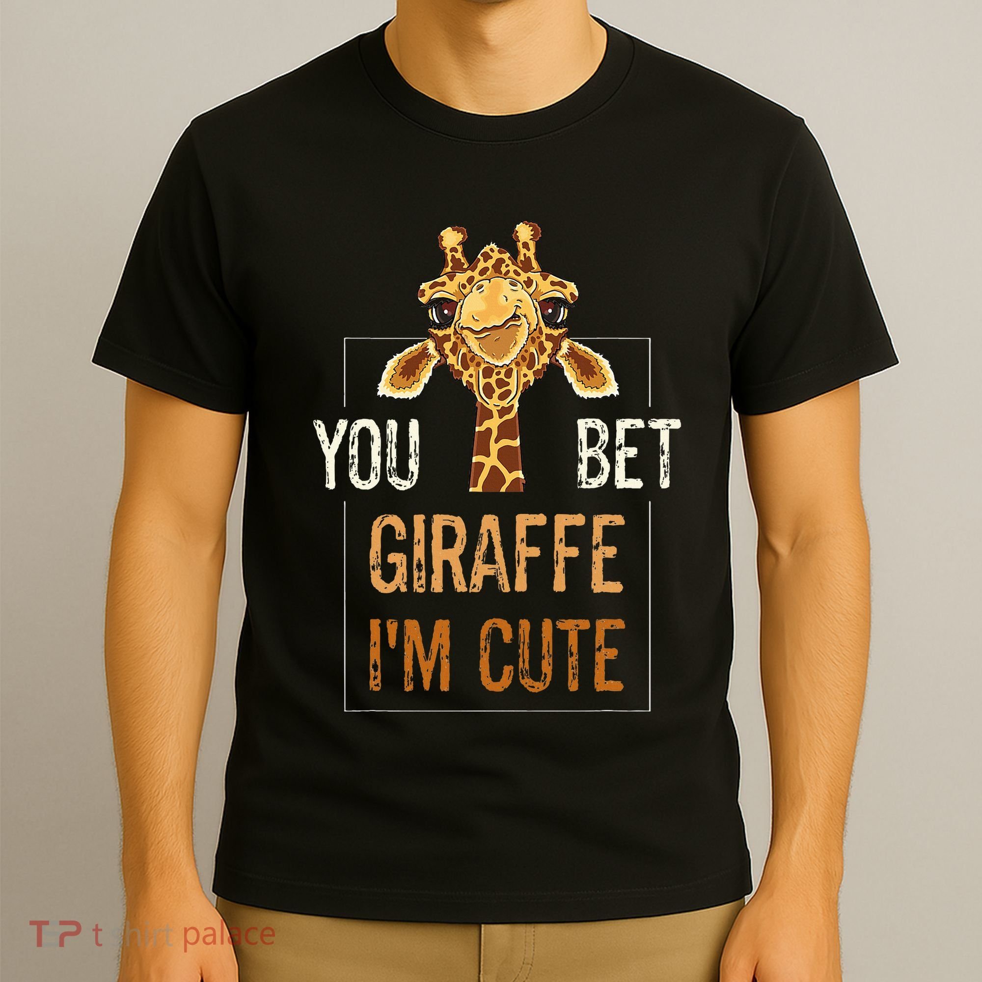 Cute Sarcastic Giraffe Animal Lover You Bet Giraffe IM Cute T-Shirt