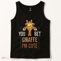 Cute Sarcastic Giraffe Animal Lover You Bet Giraffe IM Cute Tank Top thumb 2