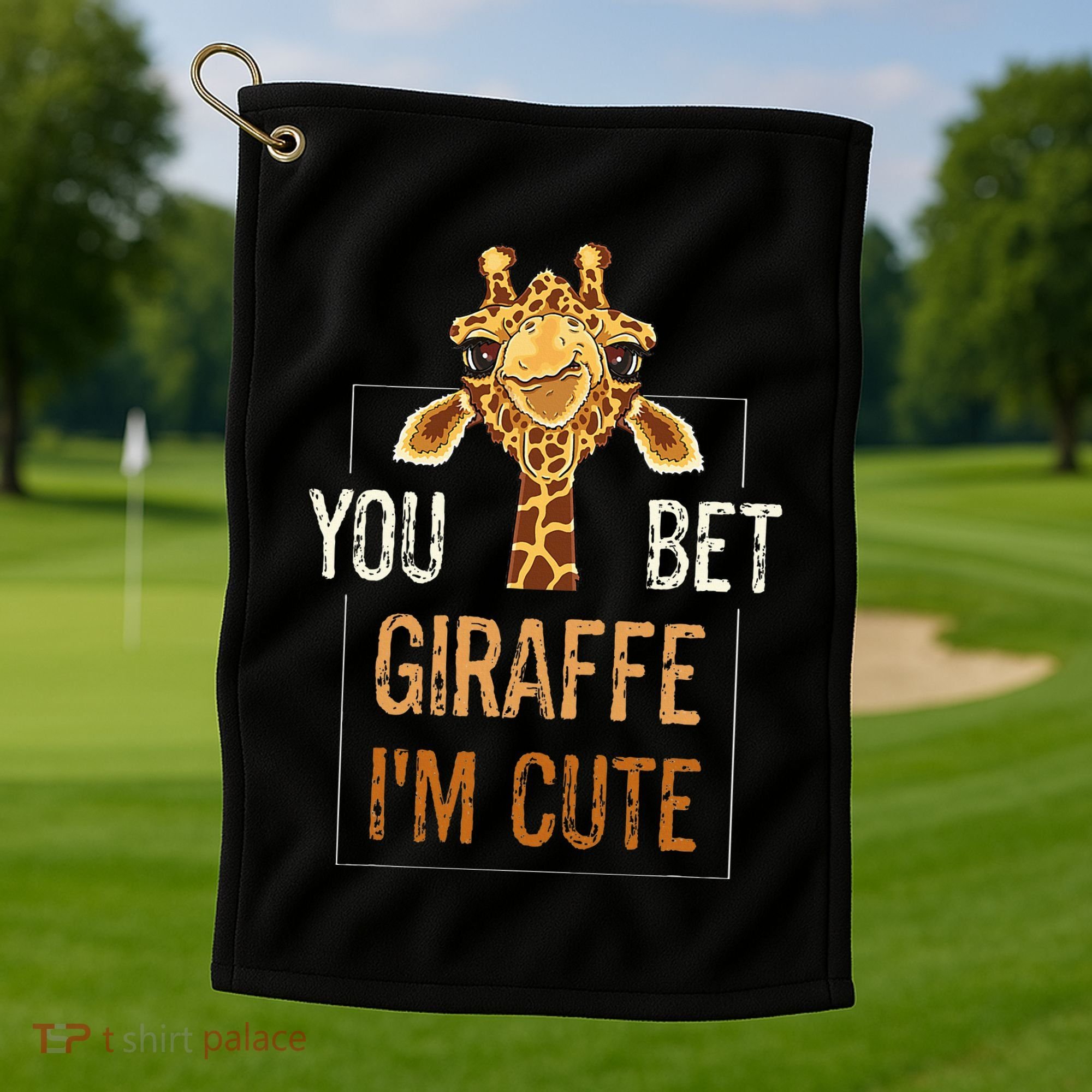 Cute Sarcastic Giraffe Animal Lover You Bet Giraffe IM Cute Golf Towel