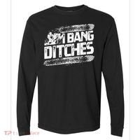 Cool Snowmobile Gift I Bang Ditches Snowmobiling Comfort Colors Heavyweight Long Sleeve T-Shirt thumb 0