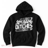 Cool Snowmobile Gift I Bang Ditches Snowmobiling Hoodie thumb 0