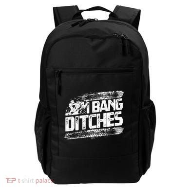 Cool Snowmobile Gift I Bang Ditches Snowmobiling Backpack