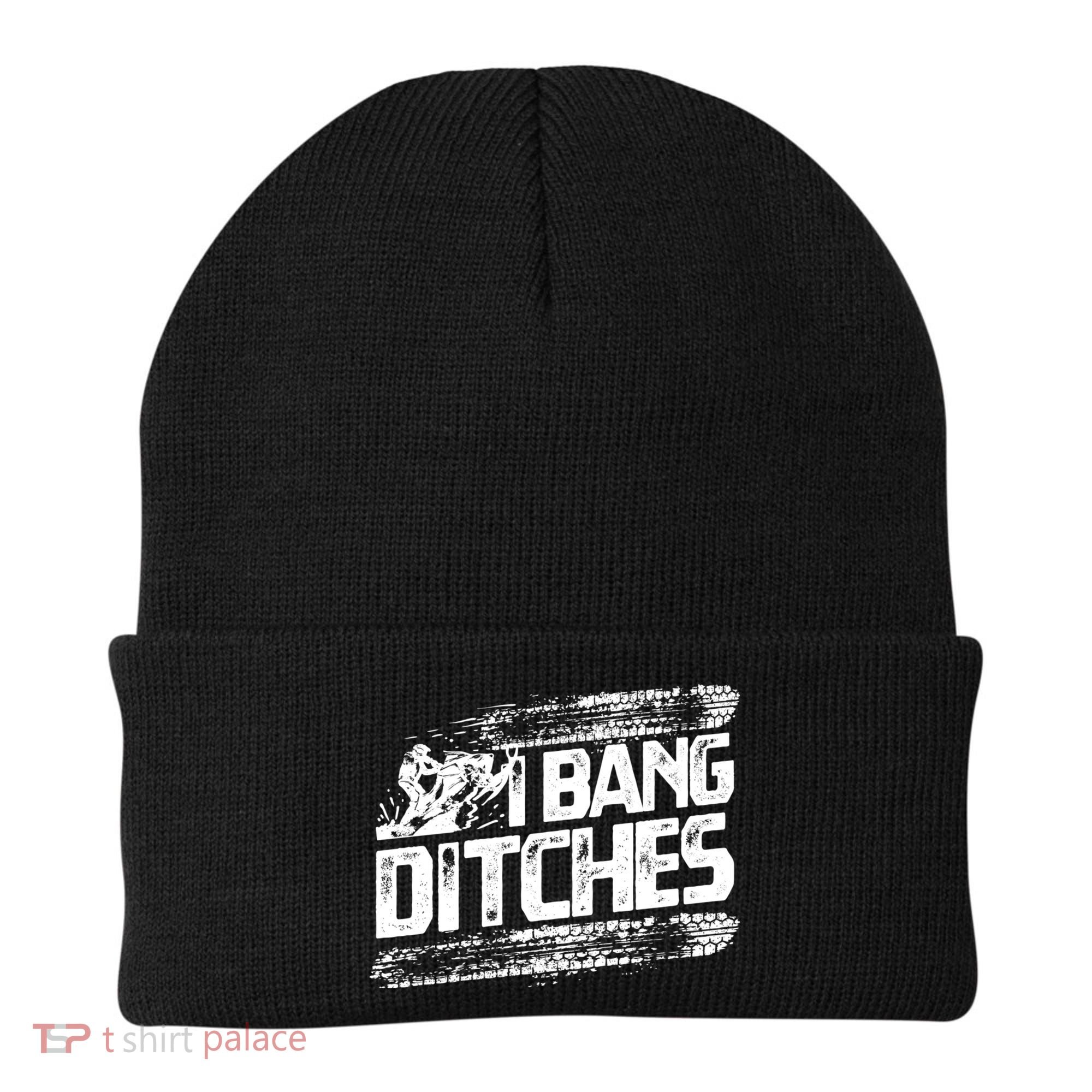 Cool Snowmobile Gift I Bang Ditches Snowmobiling Beanie