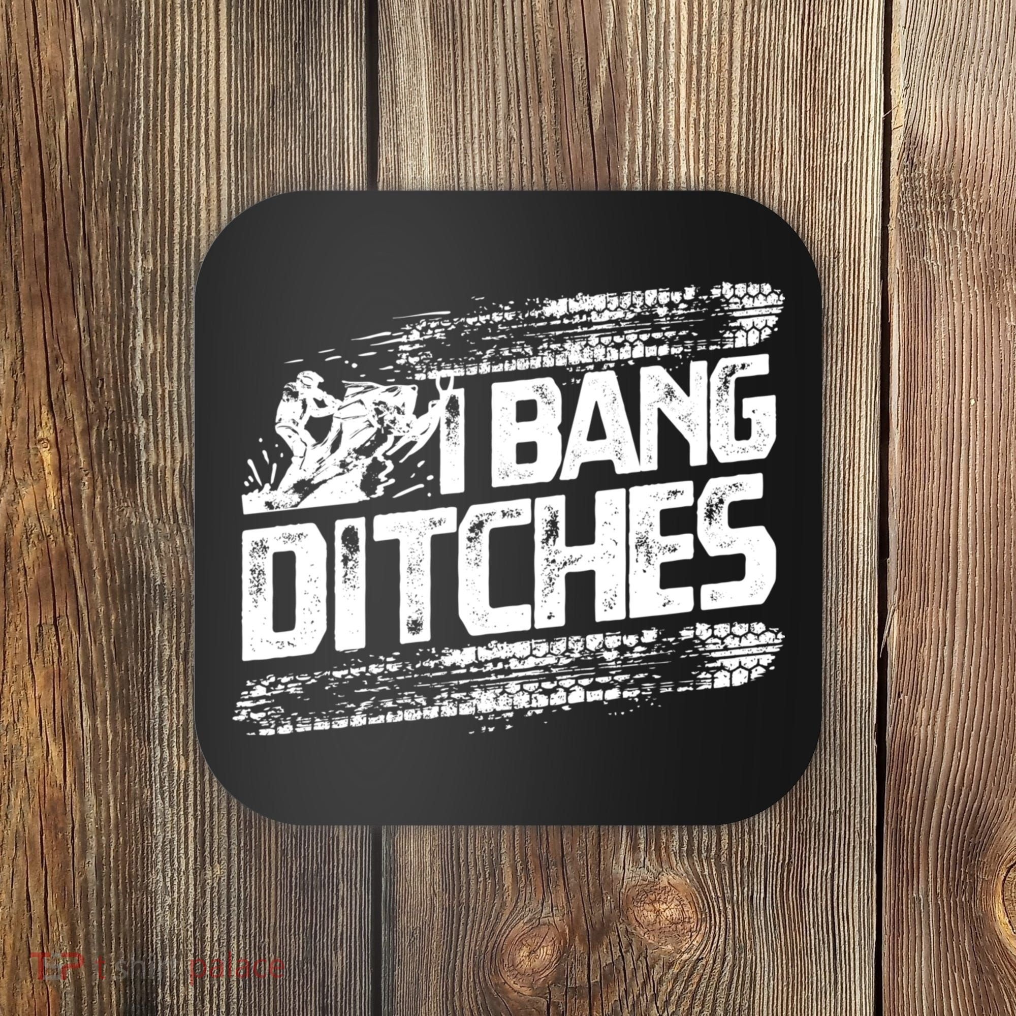Cool Snowmobile Gift I Bang Ditches Snowmobiling Coaster
