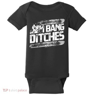 Cool Snowmobile Gift I Bang Ditches Snowmobiling Baby Bodysuit
