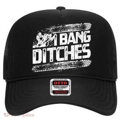 Cool Snowmobile Gift I Bang Ditches Snowmobiling Hat