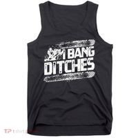 Cool Snowmobile Gift I Bang Ditches Snowmobiling Tank Top thumb 0