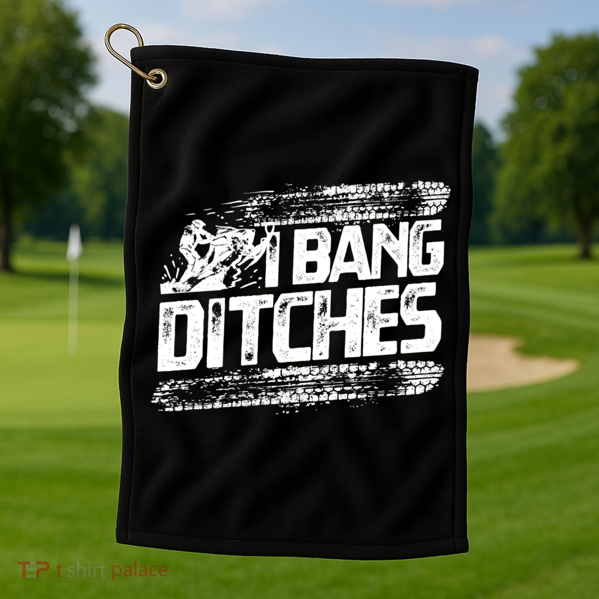 Cool Snowmobile Gift I Bang Ditches Snowmobiling Golf Towel
