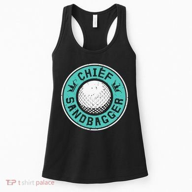 Chief Sandbagger Gag Funny Golf Team Gift Women's Tank Top