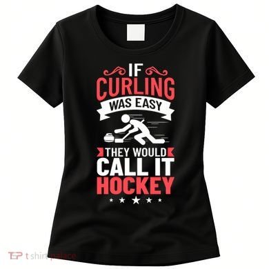 Curling Sport Game Curler Player Stones Broom Curl Gift Women's T-Shirt
