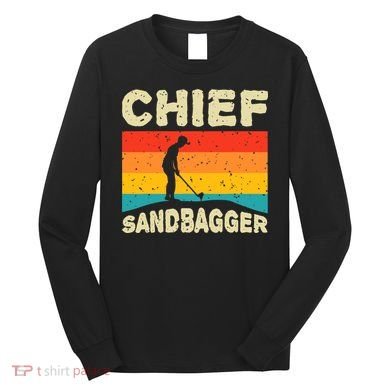 Chief Sandbagger Gag Golf Long Sleeve Shirt
