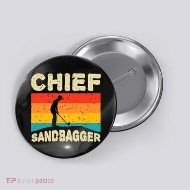 Chief Sandbagger Gag Golf Button