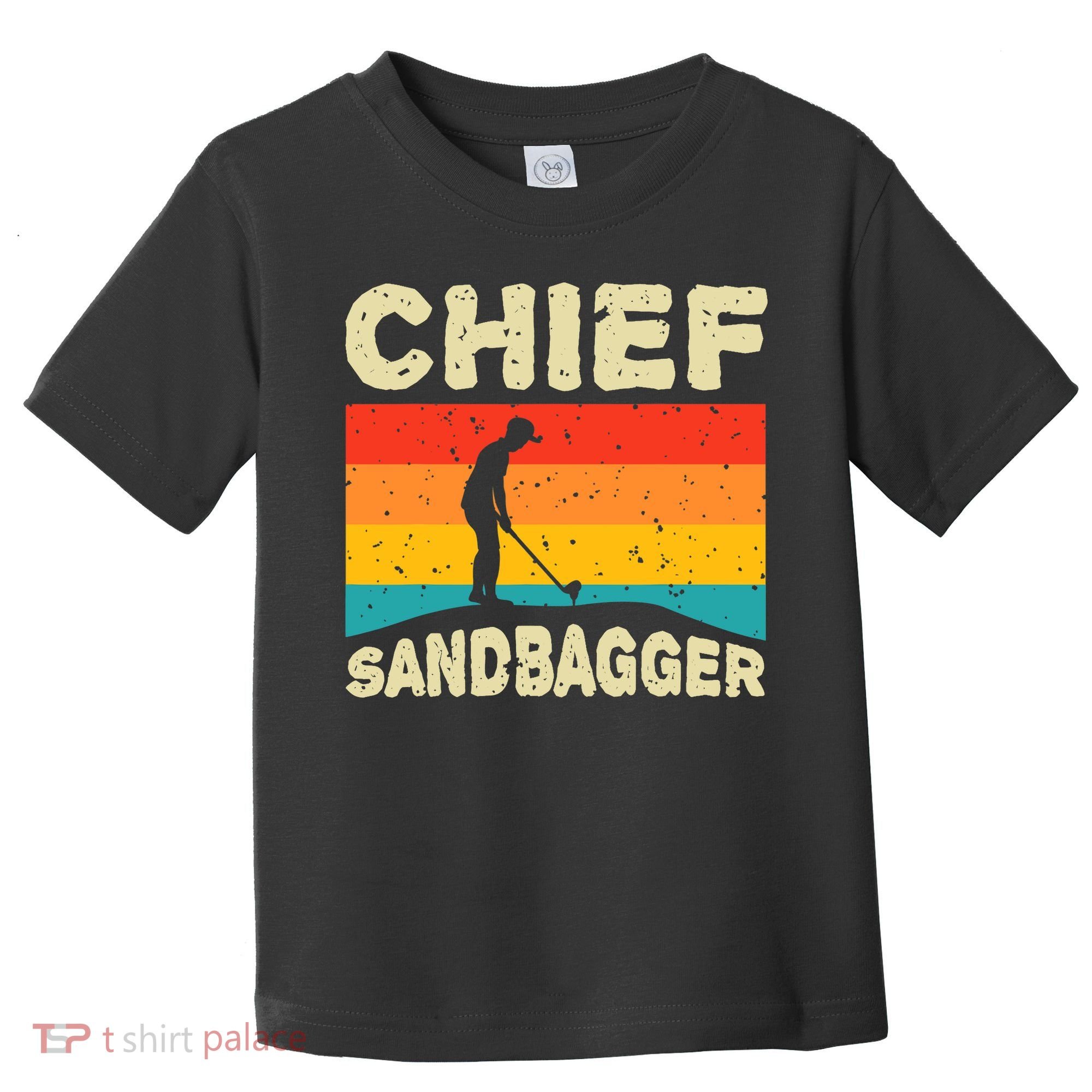 Chief Sandbagger Gag Golf Toddler T-Shirt