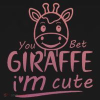 Cute Sarcastic Giraffe Animal Lover You Bet Giraffe Women's T-Shirt thumb 6