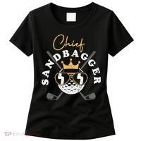 Chief Sandbagger Gift for Golf Meme BJJ Chess Sandbag Women's T-Shirt thumb 0