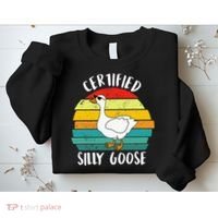 Certified Silly Goose Funny Goose Lover Farmer Farm Life Sweatshirt thumb 2