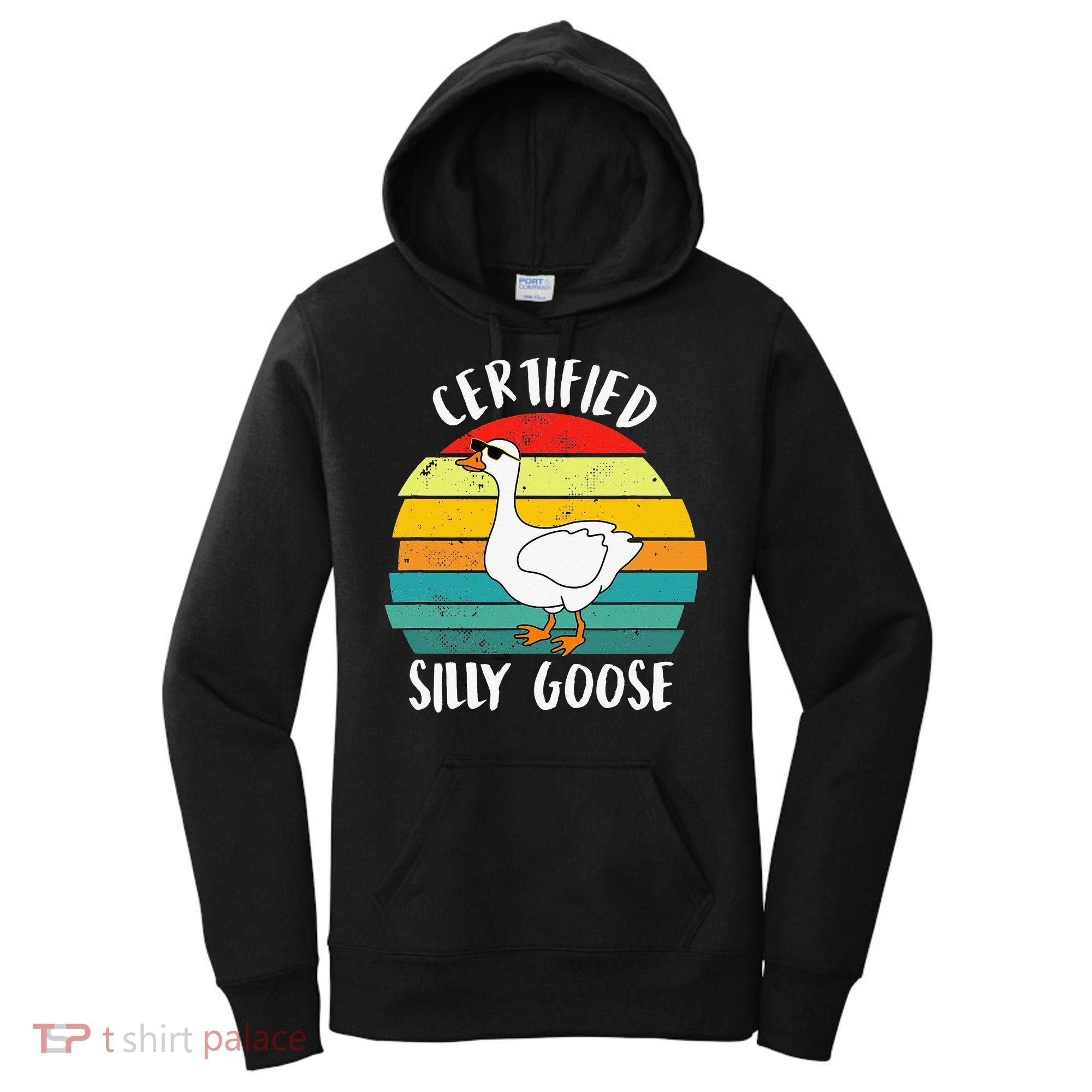 Certified Silly Goose Funny Goose Lover Farmer Farm Life Women's Hoodie