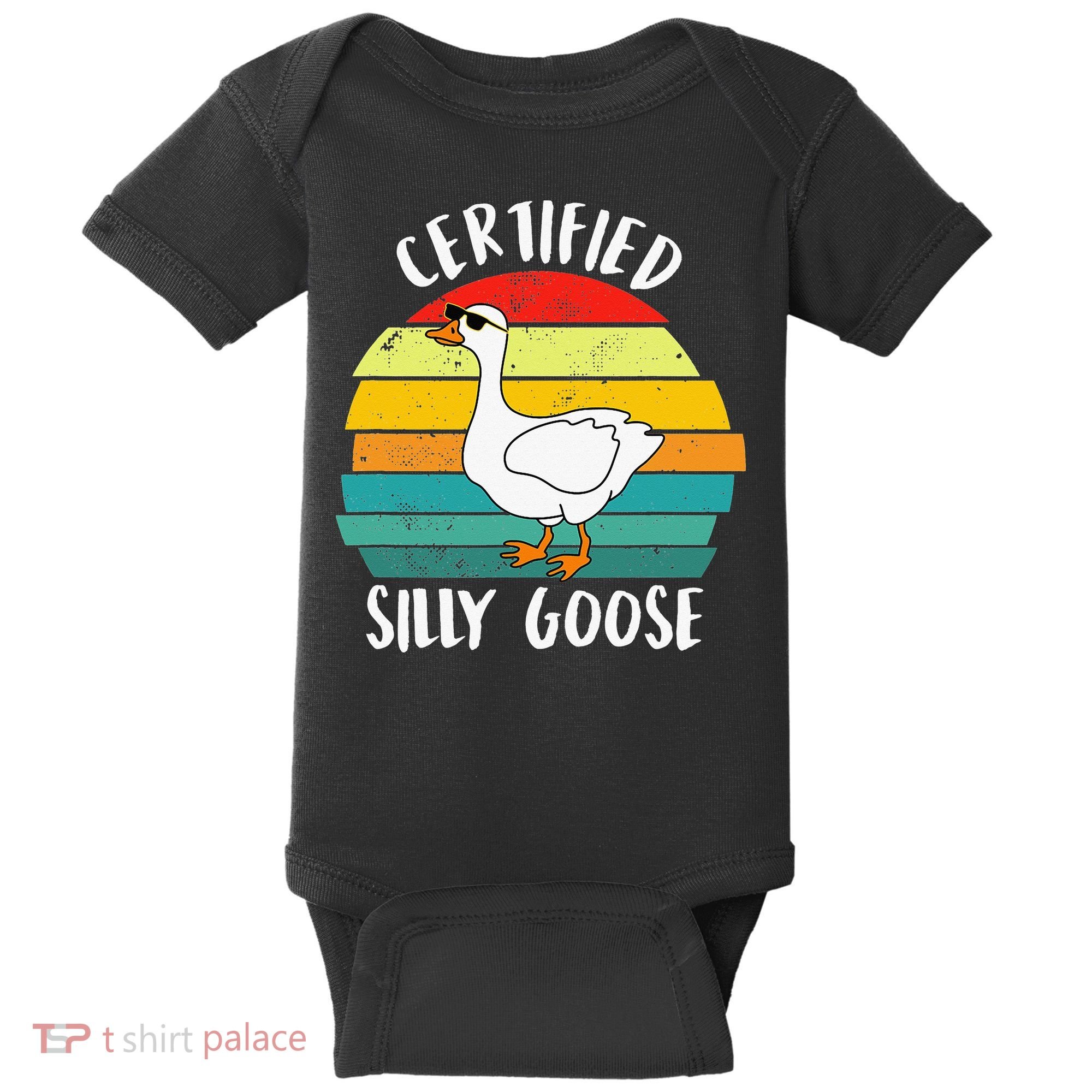 Certified Silly Goose Funny Goose Lover Farmer Farm Life Baby Bodysuit