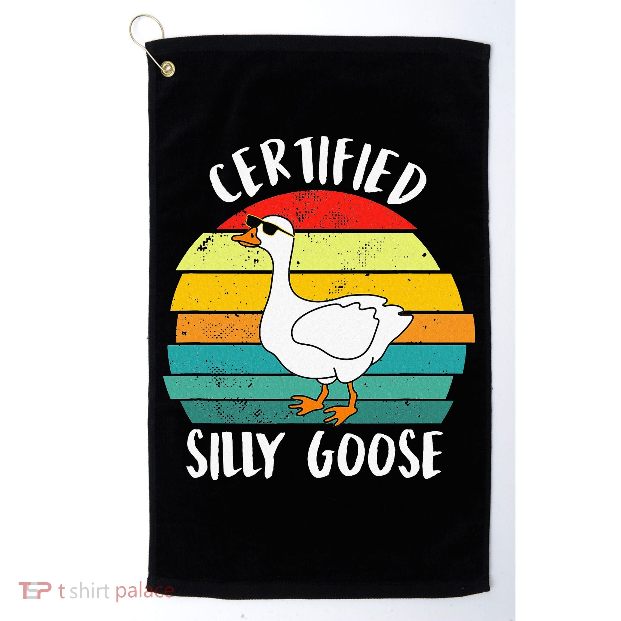 Certified Silly Goose Funny Goose Lover Farmer Farm Life Golf Towel