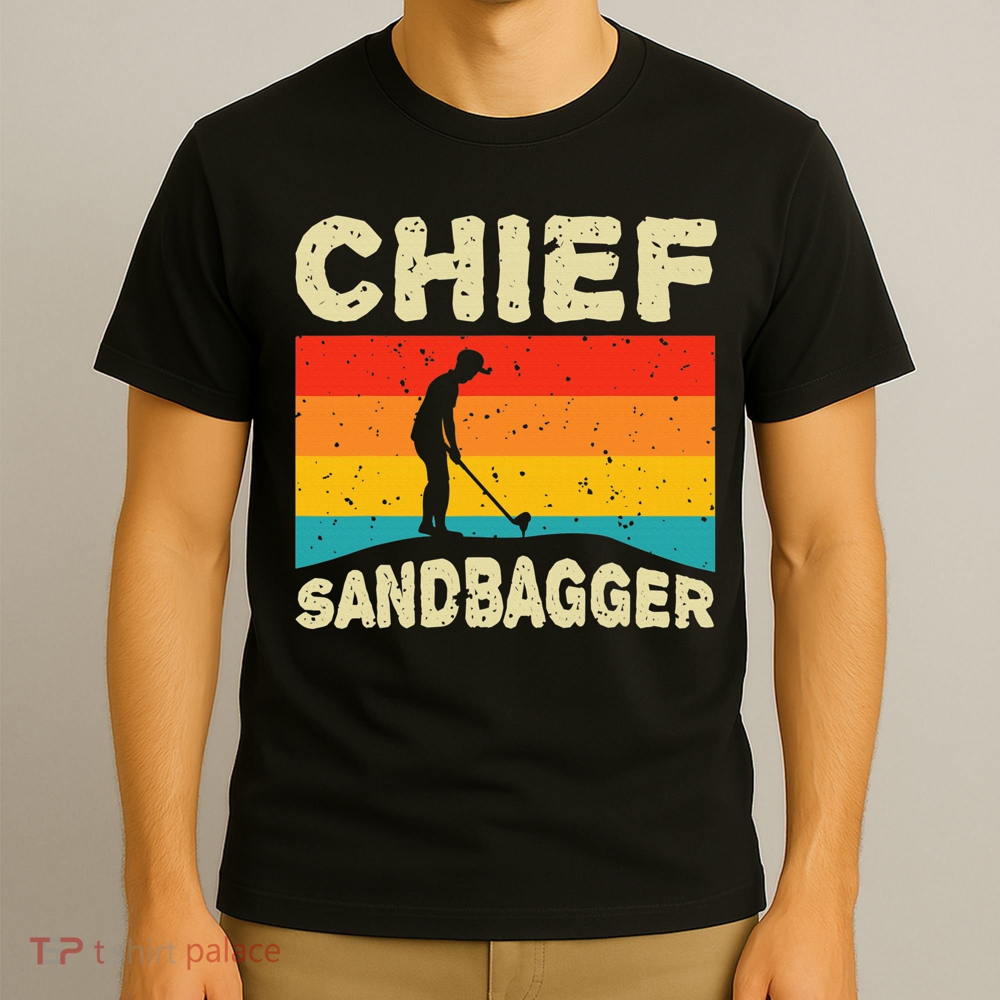 Chief Sandbagger Golfer Player Golf Lover T-Shirt