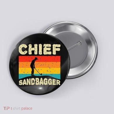 Chief Sandbagger Golfer Player Golf Lover Button